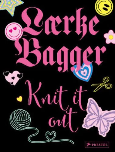 Laerke Bagger Knit it Out Knitting book