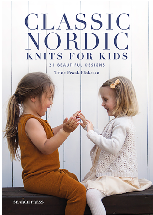 Classic Nordic Knits for Kids : 21 Beautiful Designs by Trine Frank Paskesen - Treasure Modern Knitting