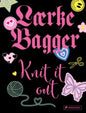 Laerke Bagger Knit it Out Knitting book 