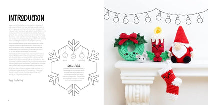 Kawaii Crochet Christmas: 40 super cute amigurumi patterns for the festive season: 3