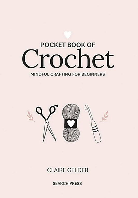 The Pocket Book of Crochet 