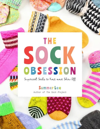 Summer Lee The Sock Obsession PRE-ORDER - Treasure Modern Knitting
