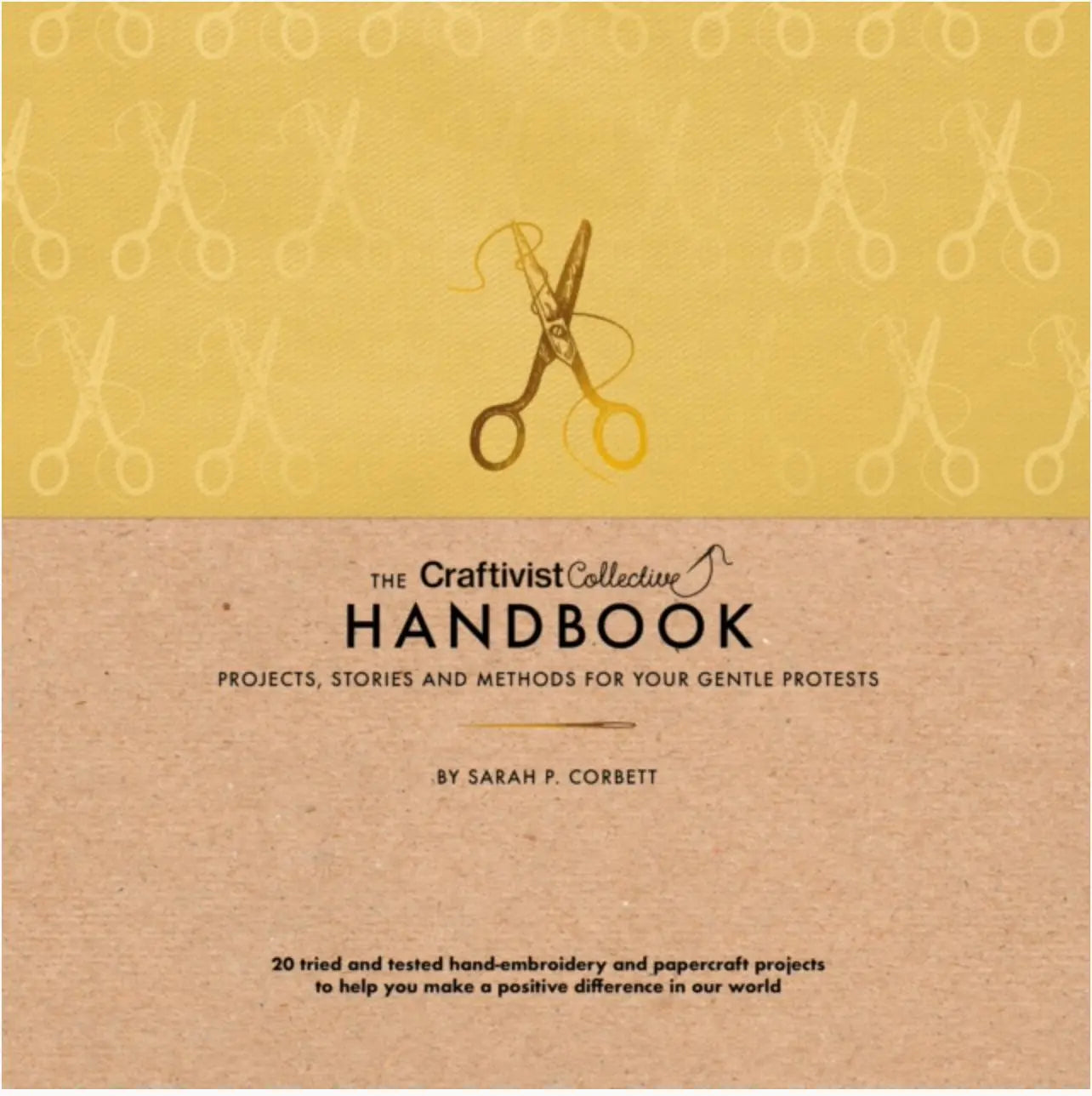 The Craftivist Collective Handbook - Treasure Modern Knitting